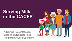 Serving Milk in the CACFP