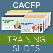 CACFP Training Slides