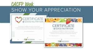 CACFP Week Show Your Appreciation Certificates