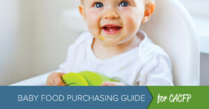 Baby Food Purchasing Guide for CACFP