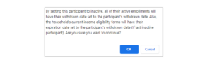 Auto-Expire Enrollment and Income Forms if Participant is Withdrawn
