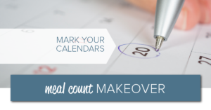 Meal Count Makeover