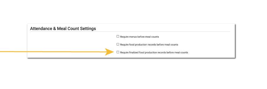 Require Finalized Food Production Records Before Meal Counts