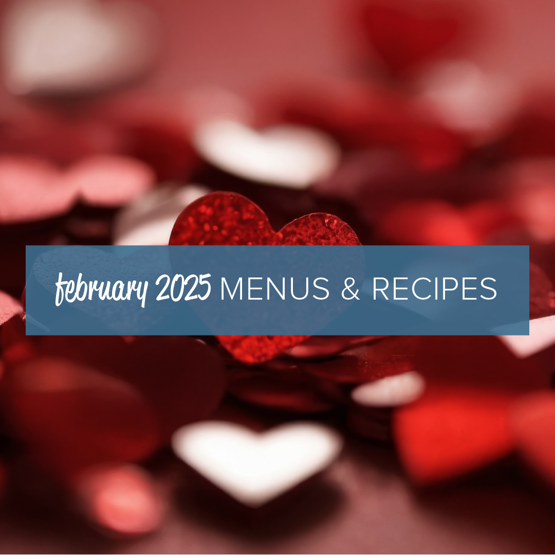 February 2025 Menus & Recipes Image