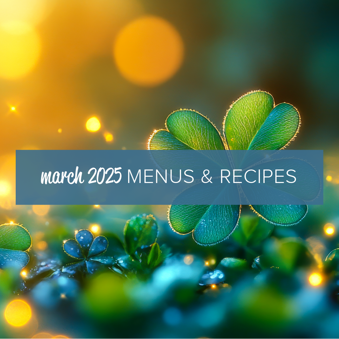 March 2025 Menus & Recipes Image