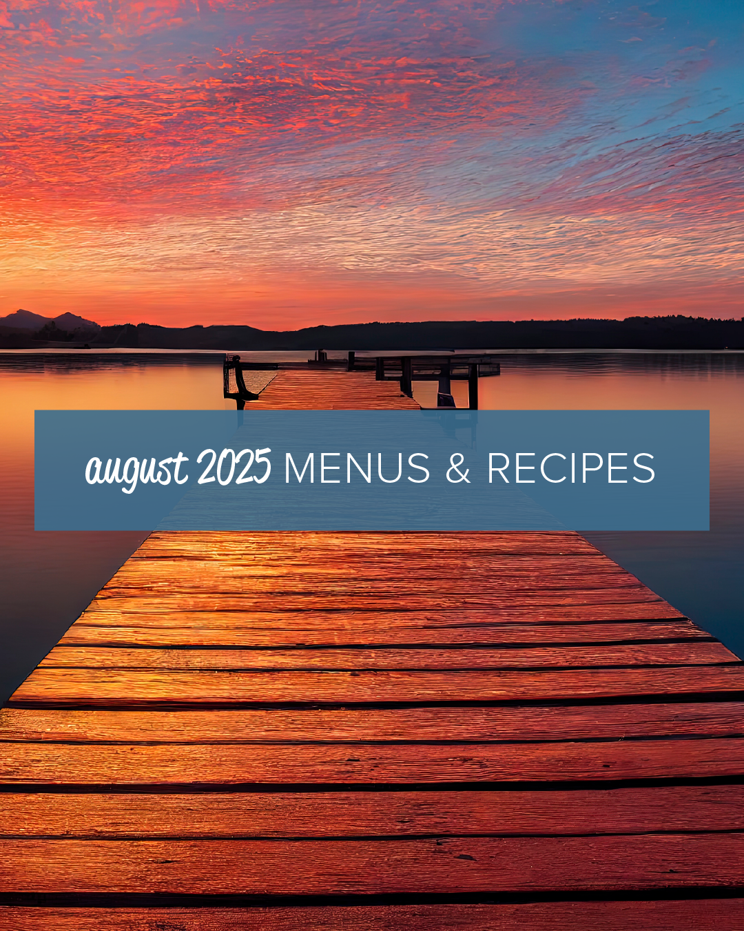 August 2025 Menus & Recipes Image